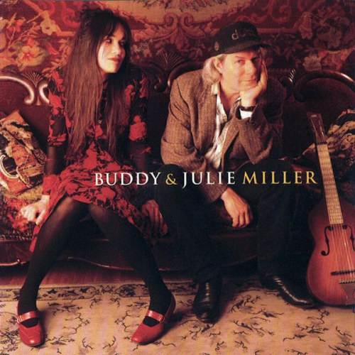 MILLER, BUDDY & JULIE - BUDDY & JULIE MILLERMILLER, BUDDY AND JULIE - BUDDY AND JULIE MILLER.jpg